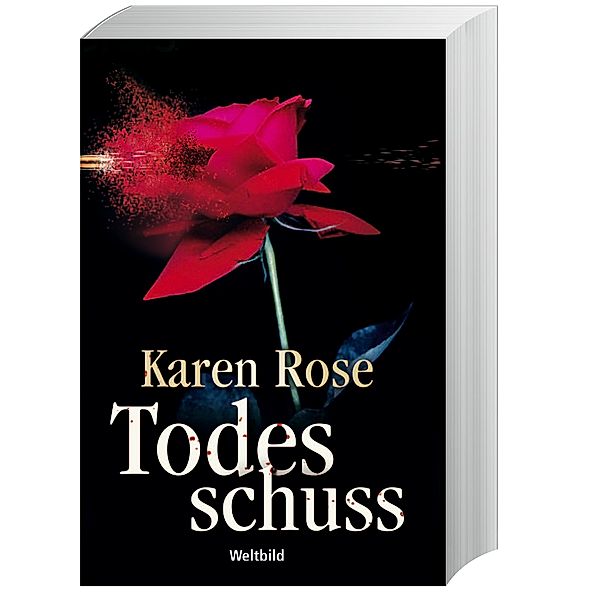 Todesschuss, Karen Rose