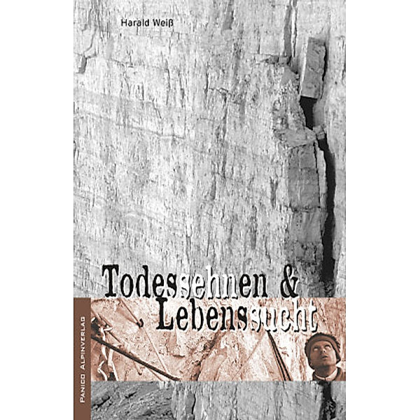 Todessehnen & Lebenssucht, Harald Weiß