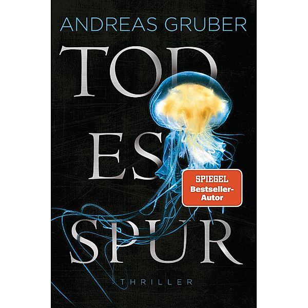 Todesspur / Maarten S. Sneijder und Sabine Nemez Bd.8, Andreas Gruber