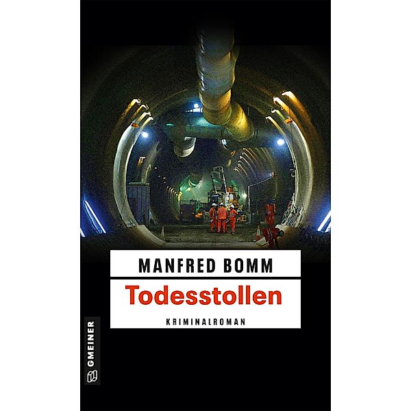 Todesstollen / Kommissar August Häberle Bd.16, Manfred Bomm