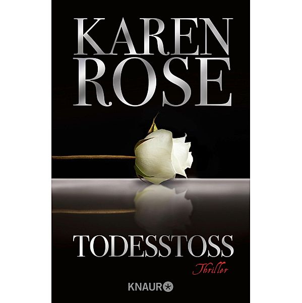 Todesstoß / Lady-Thriller Bd.10, Karen Rose