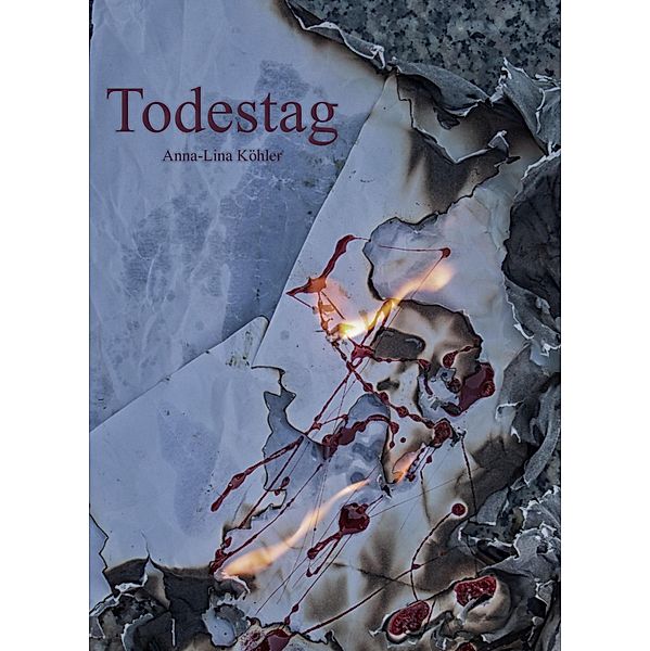Todestag / Todes-Trilogie Bd.3, Anna-Lina Köhler