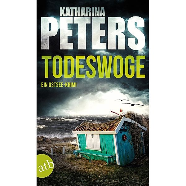 Todeswoge / Emma Klar Bd.3, Katharina Peters