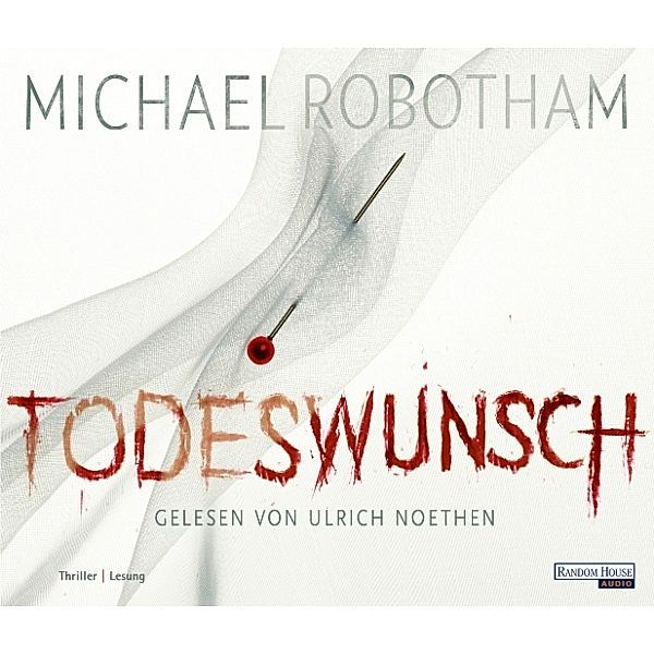 Todeswunsch, Michael Robotham