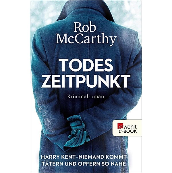 Todeszeitpunkt / Harry Kent Bd.1, Rob McCarthy