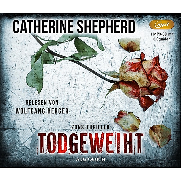 Todgeweiht, 1 Audio-CD, MP3, Catherine Shepherd