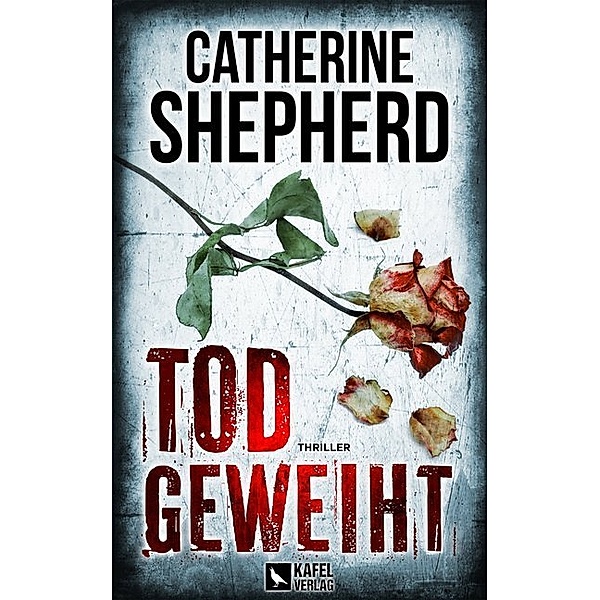 Todgeweiht / Zons-Thriller Bd.10, Catherine Shepherd