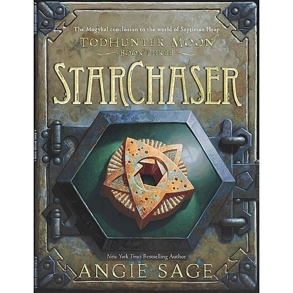 TodHunter Moon, Book Three: StarChaser / World of Septimus Heap Bd.3, Angie Sage