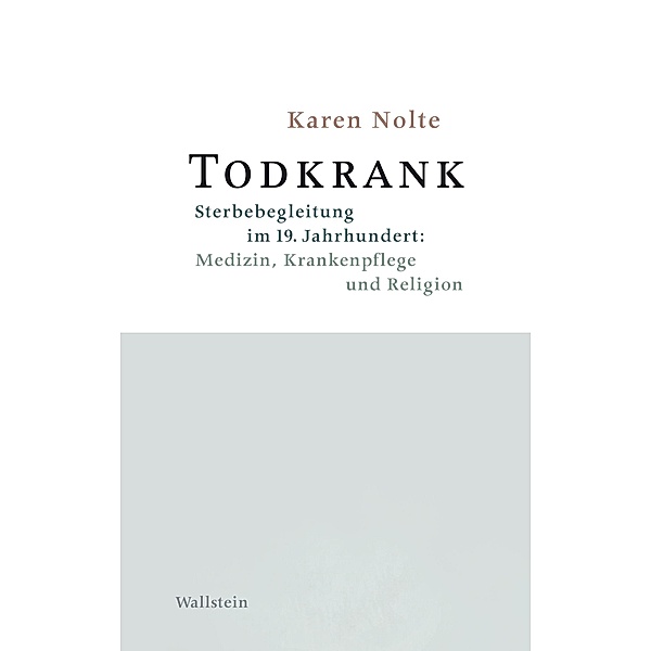 Todkrank, Karen Nolte