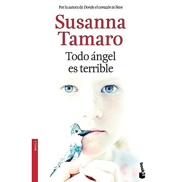 Todo Angel Es Terrible, Susanna Tamaro