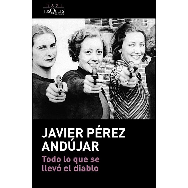 Todo lo que se llevo el diablo, Javier Perez Andujar