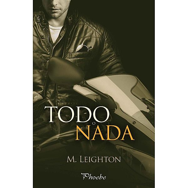 Todo o nada / Bad Boys Bd.2, M. Leighton