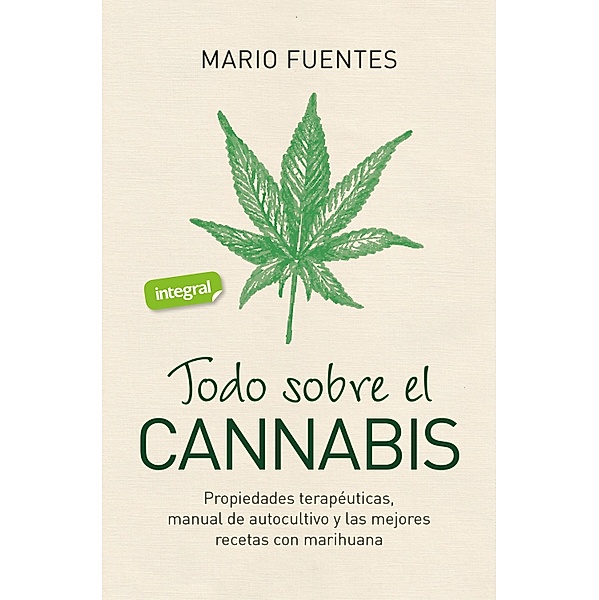 Todo sobre el cannabis, Mario Fuentes