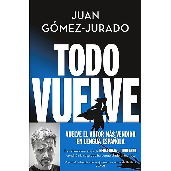 Todo vuelve, Juan Gomez Jurado