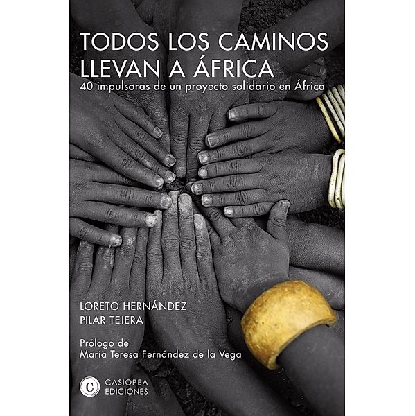 Todos los caminos llevan a África, Loreto Hernández, Pilar Tejera Osuna