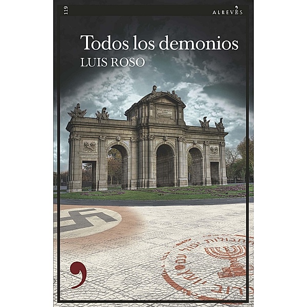 Todos los demonios / Narrativa Bd.119, Luis Roso