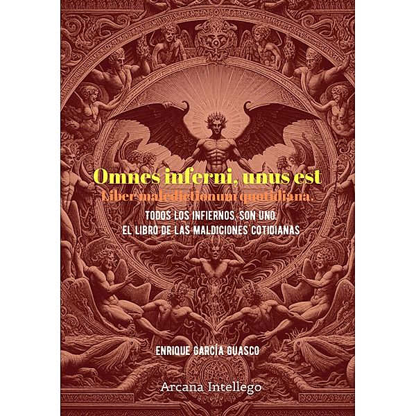 Todos los infiernos, son uno. (Poesía en dos vías, #6) / Poesía en dos vías, Enrique García Guasco