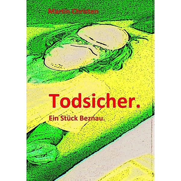 Todsicher., Martin Christen