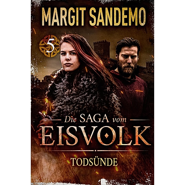 Todsünde / Die Saga vom Eisvolk Bd.5, Margit Sandemo