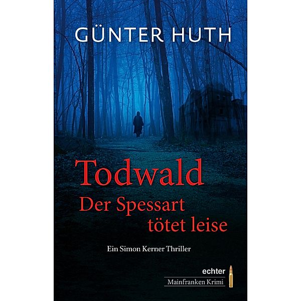 Todwald, Günter Huth