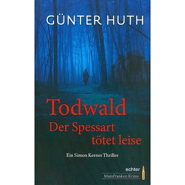 Todwald, Günter Huth