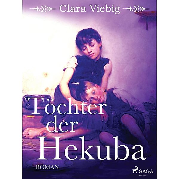 Töchter der Hekuba, Clara Viebig