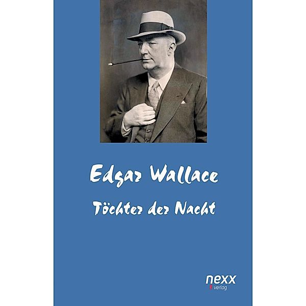 Töchter der Nacht, Edgar Wallace