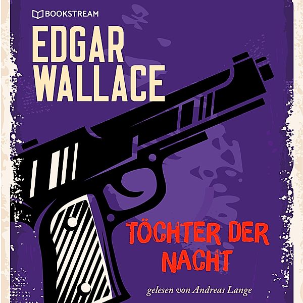 Töchter der Nacht, Edgar Wallace