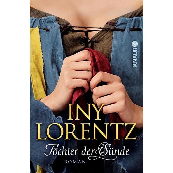 Töchter der Sünde / Die Wanderhure Bd.5, Iny Lorentz