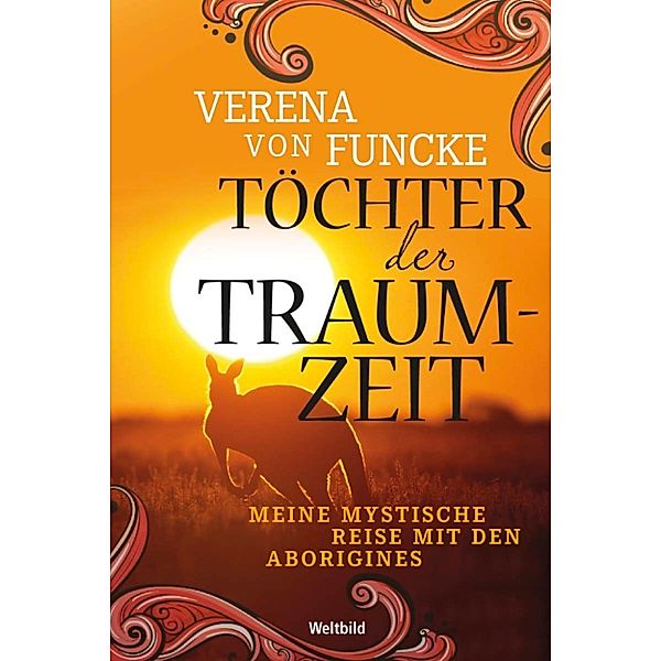 Töchter der Traumzeit, Verena von Funcke