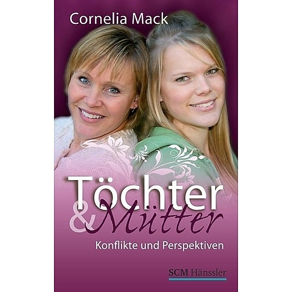 Töchter & Mütter, Cornelia Mack