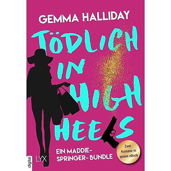 Tödlich in High Heels - Ein Maddie-Springer-Bundle, Gemma Halliday