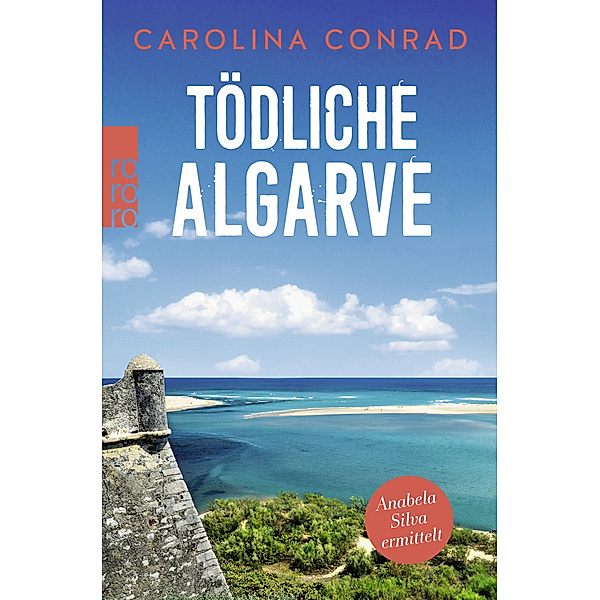 Tödliche Algarve / Anabela Silva ermittelt Bd.3, Carolina Conrad