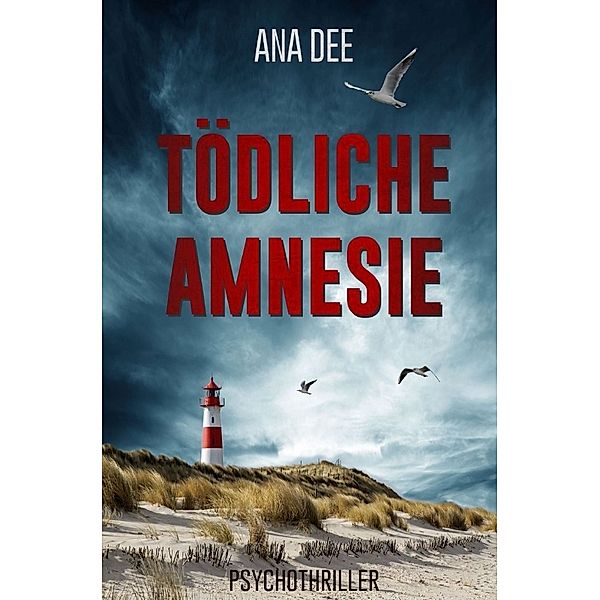 Tödliche Amnesie, Ana Dee