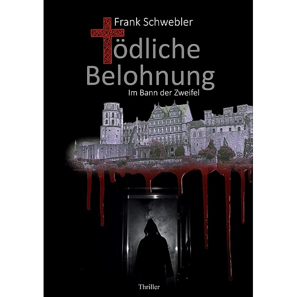 Tödliche Belohnung, Frank Schwebler