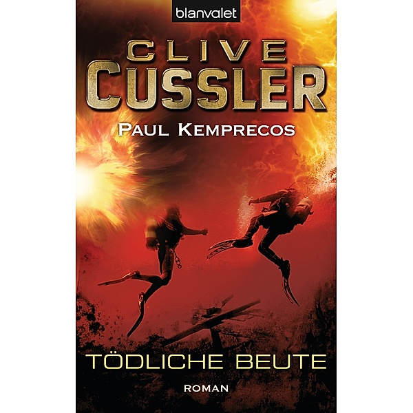 Tödliche Beute / Kurt Austin Bd.4, Clive Cussler, Paul Kemprecos