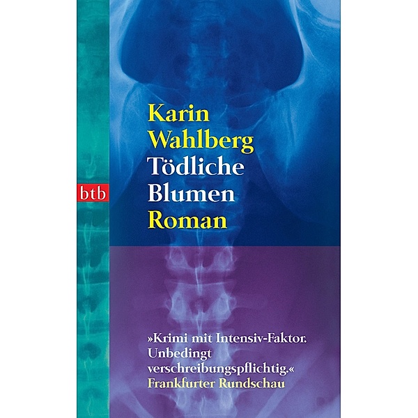 Tödliche Blumen, Karin Wahlberg