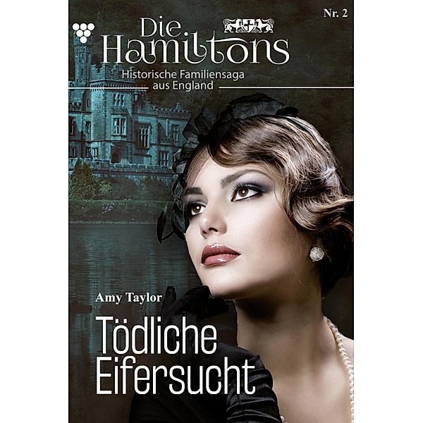 Tödliche Eifersucht / Die Hamiltons Bd.2, Amy Taylor