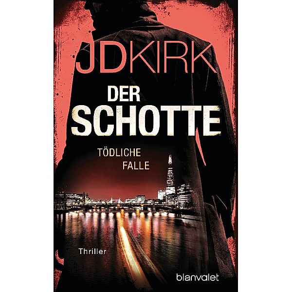 Tödliche Falle / Der Schotte Bd.3, JD Kirk