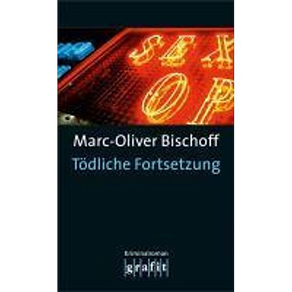 Tödliche Fortsetzung, Marc-Oliver Bischoff