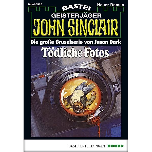 Tödliche Fotos / John Sinclair Bd.525, Jason Dark