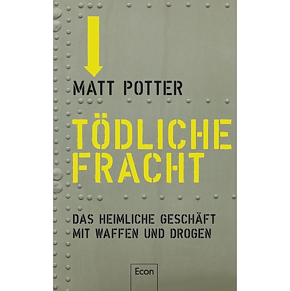 Tödliche Fracht / Ullstein eBooks, Matt Potter