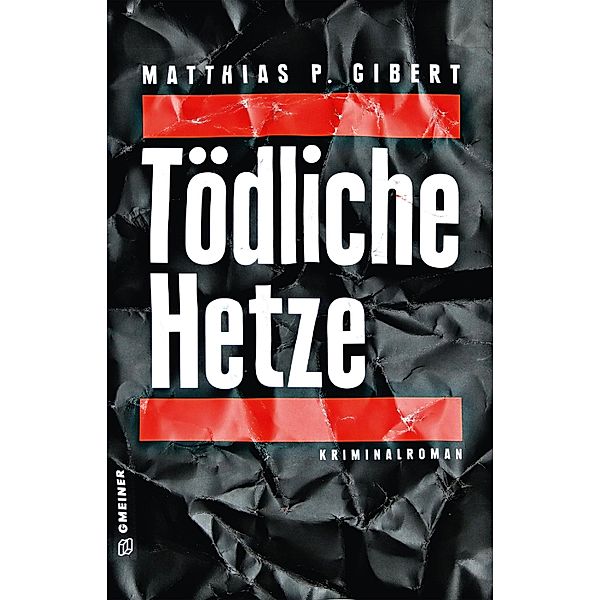 Tödliche Hetze, Matthias P. Gibert