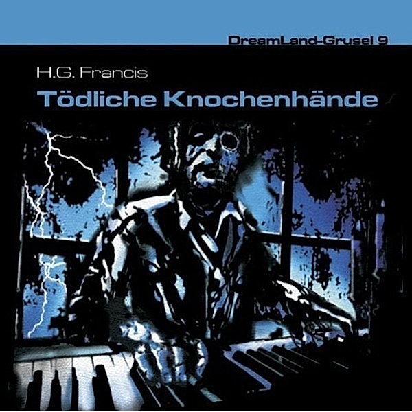 Tödliche Knochenhände, 1 Audio-CD, H.g. Francis