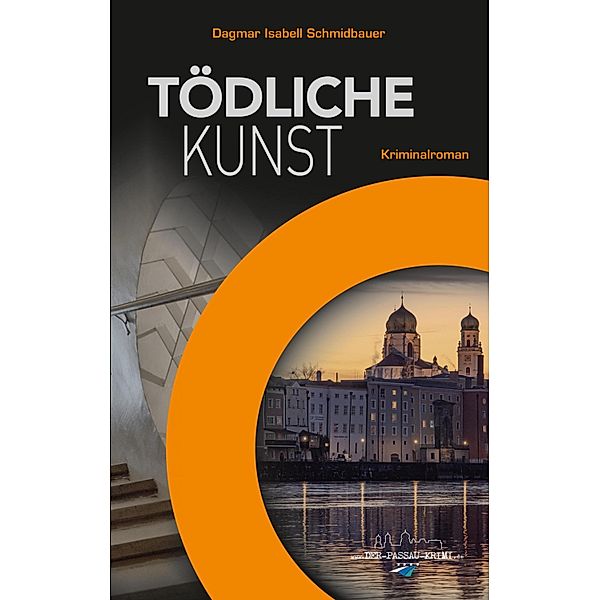 Tödliche Kunst, Dagmar Isabell Schmidbauer