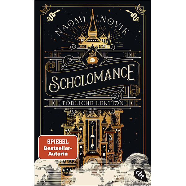 Tödliche Lektion / Scholomance Bd.1, Naomi Novik