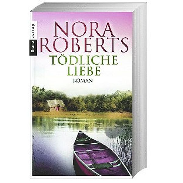 Tödliche Liebe, Nora Roberts