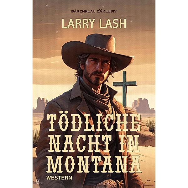 Tödliche Nacht in Montana, Larry Lash