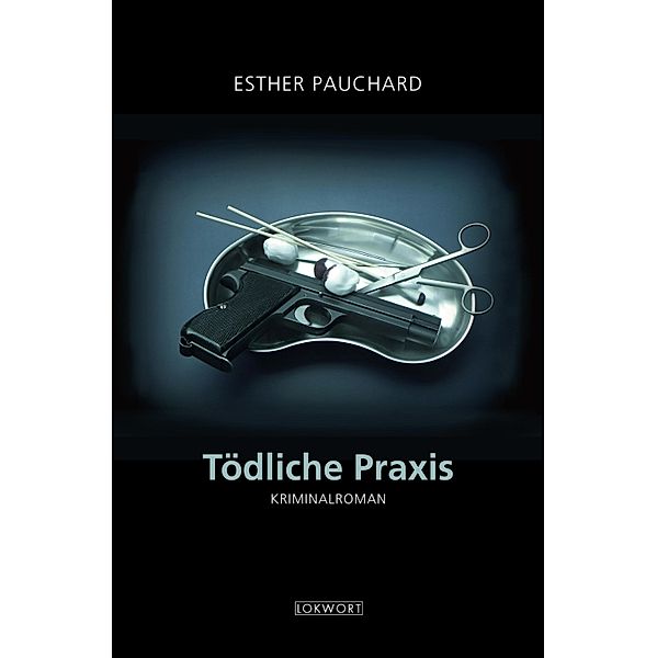 Tödliche Praxis, Esther Pauchard