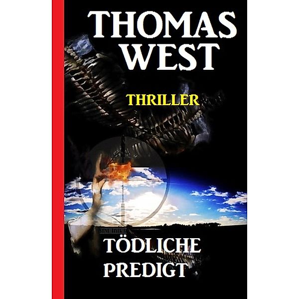 Tödliche Predigt, Thomas West